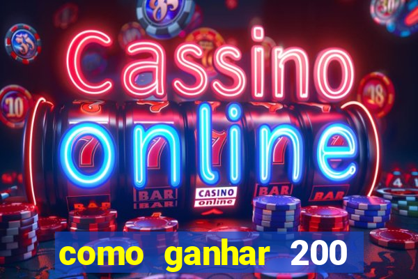 como ganhar 200 reais agora no pix